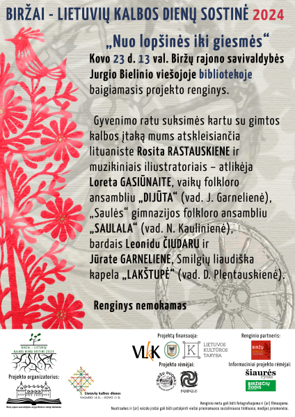 Kviečia baigiamasis projekto „Biržai – Lietuvių kalbos dienų sostinė 2024“ uždarymo renginys „Nuo...