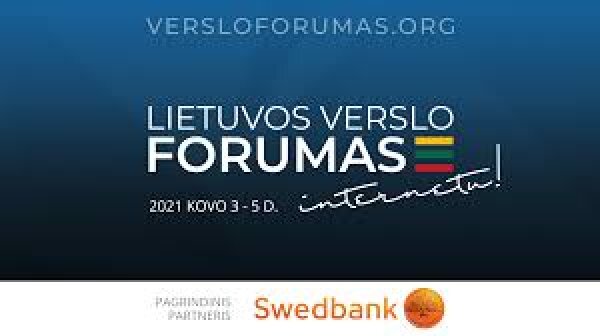 Lietuvos Verslo Forumas - didžiausias verslo bendruomenės susitikimas internete