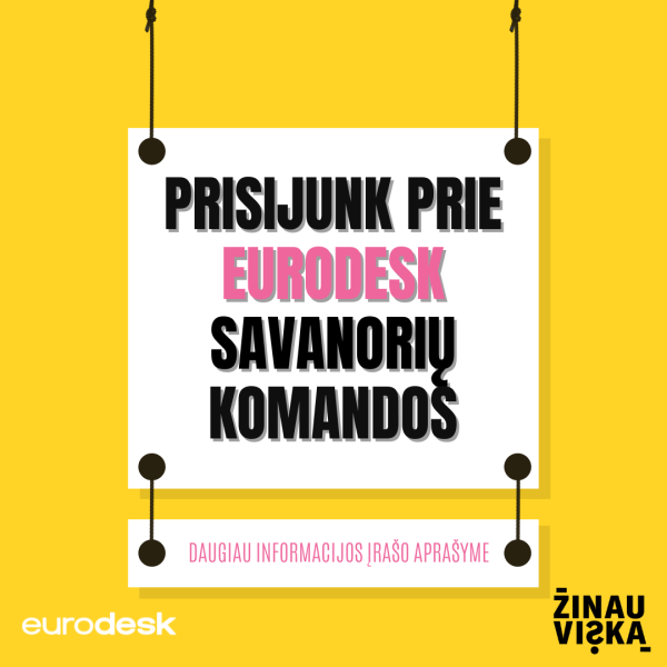 PRISIJUNK PRIE EURODESK SAVANORIŲ KOMANDOS