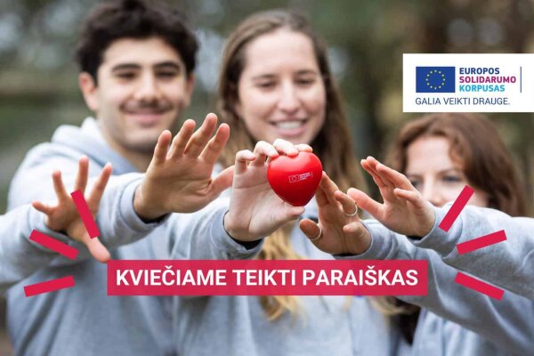 Kviečiame teikti paraiškas „Europos solidarumo korpuso“ projektams finansuoti