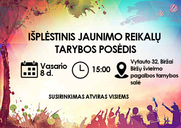 ĮVYKS IŠPLĖSTINIS SAVIVALDYBĖS JAUNIMO REIKALŲ TARYBOS POSĖDIS