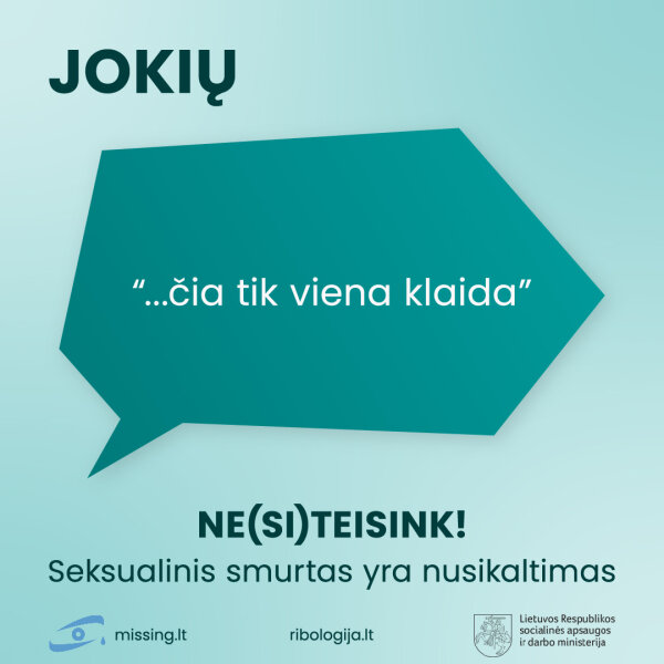 Socialinė kampanija „Ne(si)teisink“