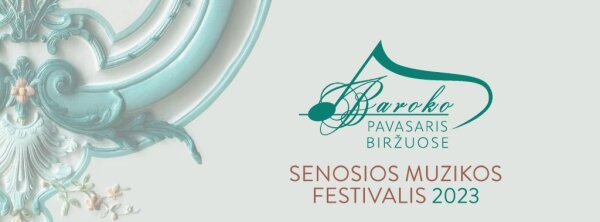 Senosios muzikos festivalis „Baroko pavasaris Biržuose 2023“ kviečia į  baigiamąjį koncertą