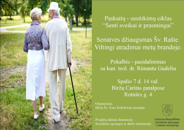 Paskaitų - susitikimų ciklas „Senti sveikai ir prasmingai"