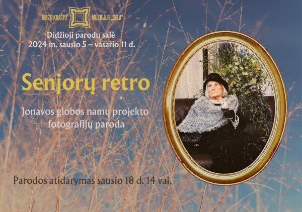 Biržų krašto muziejuje „Sėla“ – fotografijų paroda „Senjorų retro“