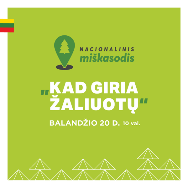 Nacionalinis miškasodis „Kad giria žaliuotų“