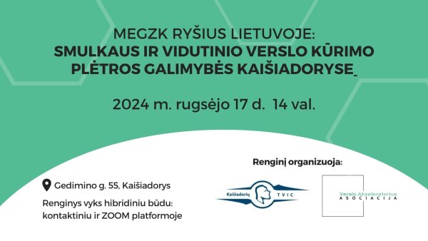 Kviečiame į Kaišiadorių savivaldybės ir „Verslo akseleratorius” asociacijos gyvą + nuotolinį...