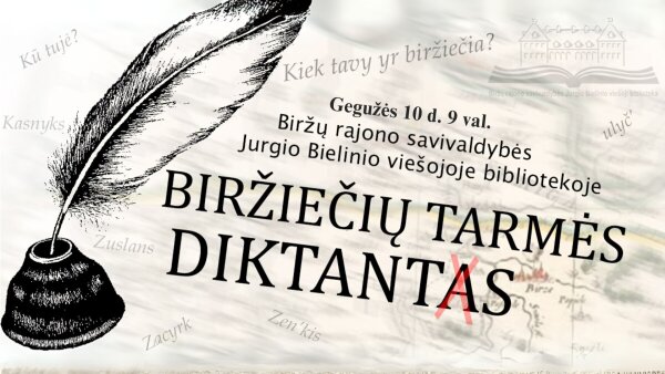Kviečiame dalyvauti Biržiečių tarmės diktante!